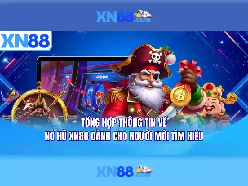 xn88: Tổng quan và cách khám phá nền tảng giải trí trực tuyến