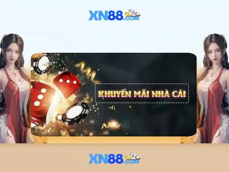 XN88 - Nền tảng giải trí và cá cược trực tuyến