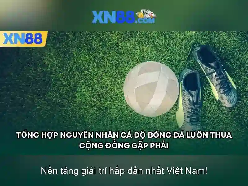 xn88 - Nền tảng cá cược và giải trí trực tuyến tại Việt Nam