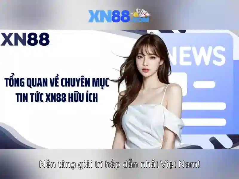 xn88: Khám phá một thương hiệu và nền tảng giải trí số